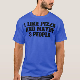 Camiseta Engraçado Esportivo Dizendo Que Eu Gosto De Pizza 