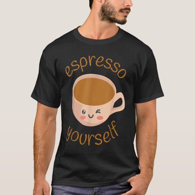 Camiseta Engraçado Espresso Você Mesmo Café (Frente)