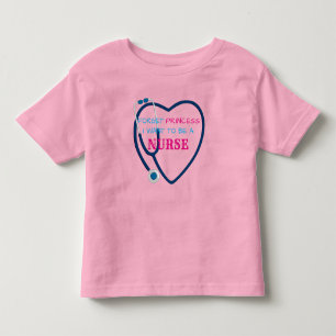 Camiseta Engraçado "Esqueça a Princesa, quero ser enfermeir