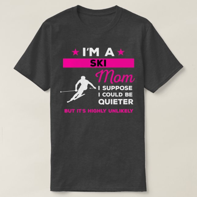 Camiseta Engraçado Esquiar a Mãe Presente (Frente do Design)