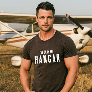 Camiseta Engraçado 'Estarei no meu hangar' Aviação Piloto P