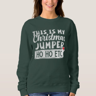 Camiseta Engraçado Este É Meu Jumper De Natal Ho Ho Etc
