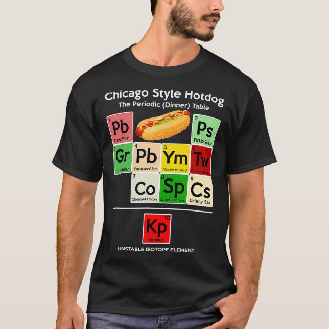 Camiseta Engraçado Estilo Chicago Hot Dog Mesa Periódica de (Frente)