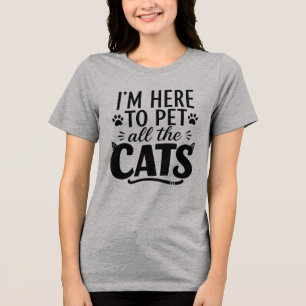 Camiseta Engraçado, estou aqui para acariciar todos os gato