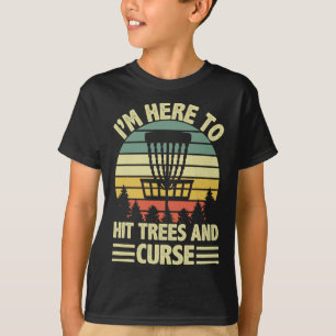 Camiseta Engraçado Estou Aqui Para Bater Em Árvores E Amald