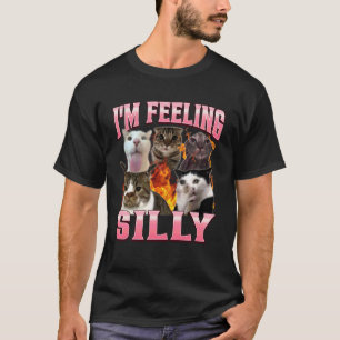 Camiseta Engraçado Estou Me Sentindo Tolo Humor Gatinho Mem