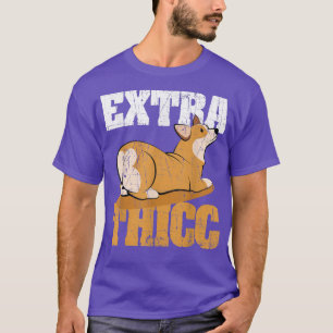 Camiseta Engraçado Etra Thicc Corgi Bumbum Pembroke Welsh C