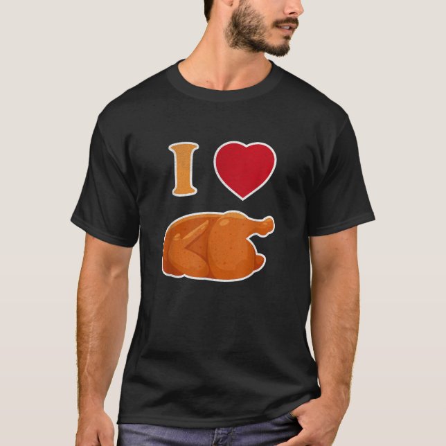 Camiseta Engraçado Eu Adoro Galinha Rotisseriado Torrada Ga (Frente)