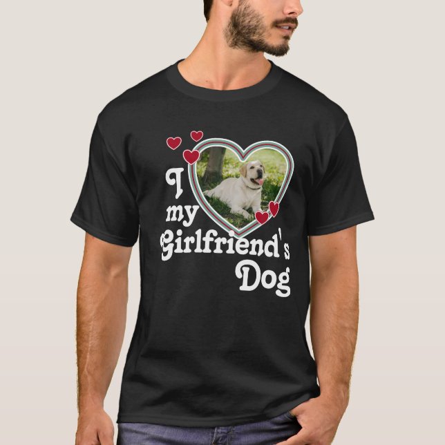 Camiseta Engraçado Eu Amo Meu Cachorro Namorada (Frente)