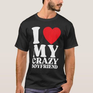 Camiseta Engraçado Eu Amo Meu Namorado Louco Eu Coração Ver