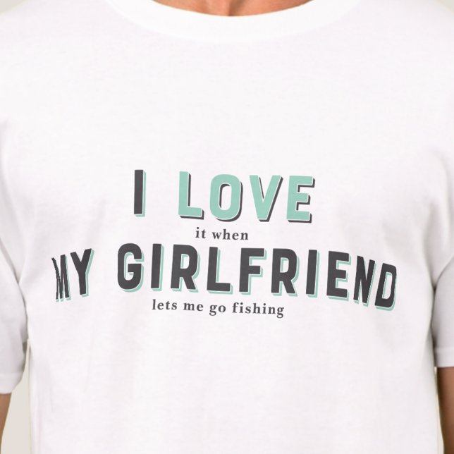 Camiseta Engraçado Eu Amo Minha Namorada (Criador carregado)
