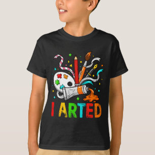 Camiseta Engraçado Eu Artedei Arte Humor Legal Gráfico Colo