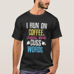 Camiseta Engraçado Eu Corro No Café E Cusco Palavras Caffei