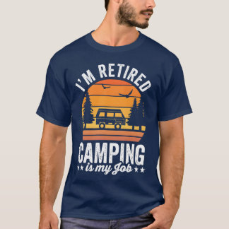 Camiseta Engraçado Eu estou Aposentado Ir Acampar é meu Tra