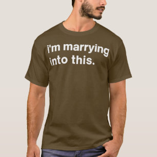 Camiseta Engraçado Eu estou me casando com esse noivo, noiv