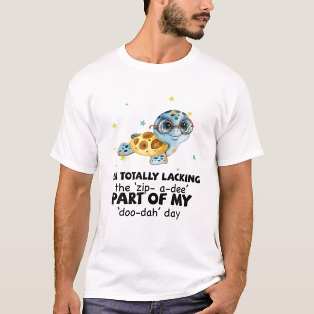 Camiseta Engraçado Eu Estou Sem Tchau De Tartaruga Zip (Frente)