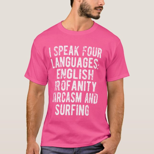 Camiseta Engraçado eu falar quatro idiomas surfando Design (Frente)