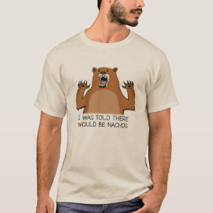 Camiseta Engraçado eu fui dito que haveria urso dos Nachos