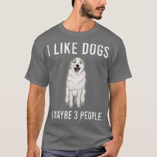Camiseta Engraçado Eu Gosto De Cães Pirenéus Excelentes E T