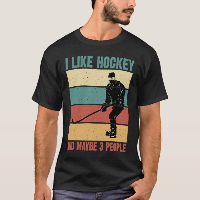 Camiseta Engraçado Eu Gosto De Hockey E Talvez 3 Pessoas Vi (Frente)