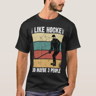 Camiseta Engraçado Eu Gosto De Hockey E Talvez 3 Pessoas Vi