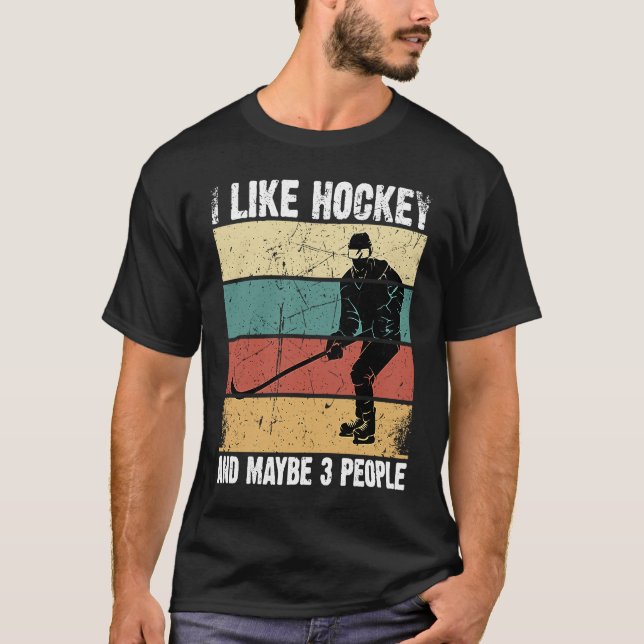 Camiseta Engraçado Eu Gosto De Hockey E Talvez 3 Pessoas Vi (Frente)