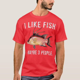 Camiseta Engraçado Eu Gosto De Peixe-Porco E Talvez 3 Pesso