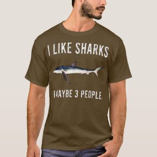 Camiseta Engraçado Eu Gosto De Tubarão Azul E Talvez 3 Pess