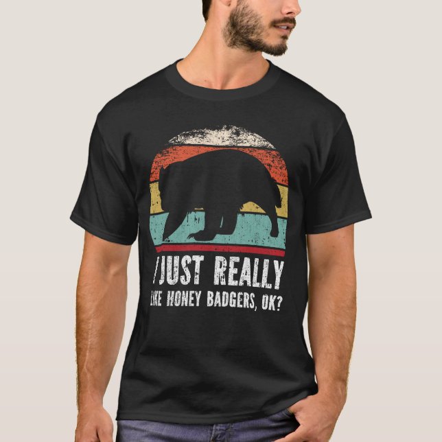 Camiseta Engraçado, Eu Gosto Mesmo De Mel-Badgers, OK? (Frente)