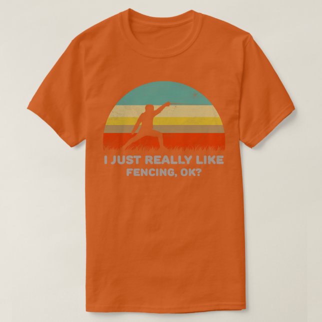 Camiseta Engraçado Eu Gosto Muito De Esgrima Ok Design (Frente do Design)