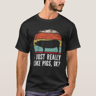 Camiseta Engraçado, Eu Gosto Muito De Porcos, Ok?