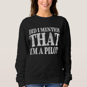 Camiseta Engraçado, eu mencionei que sou um piloto voador d