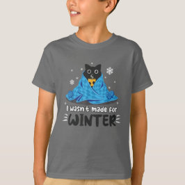 Camiseta Engraçado Eu Não Fui Feito Para o Inverno Gatinho