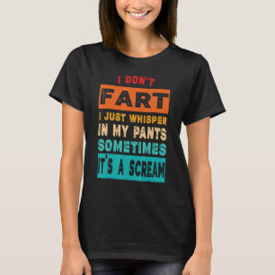 Camiseta Engraçado, eu não me incomodo, eu só sussurro nas 