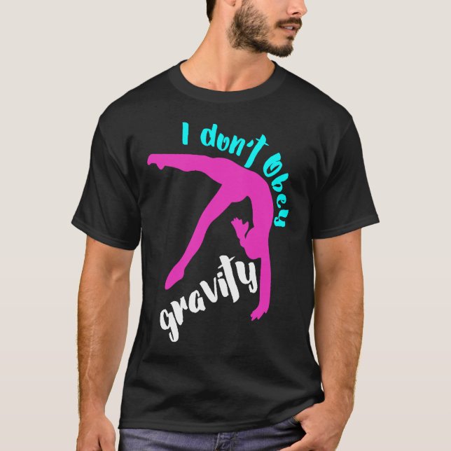 Camiseta Engraçado Eu Não Obedo A Ginástica Das Garotas Da  (Frente)