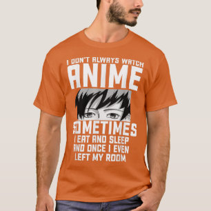 Camiseta Engraçado eu nem sempre assisto anime presente par