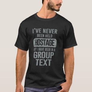 Camiseta engraçado eu nunca fui refém