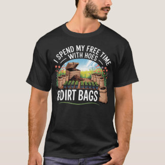Camiseta Engraçado Eu Passo Tempo Livre Com Enxadas Sacos d