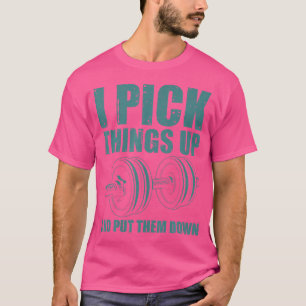 Camiseta Engraçado Eu Pegar Coisas Colocá-Las No Presente B