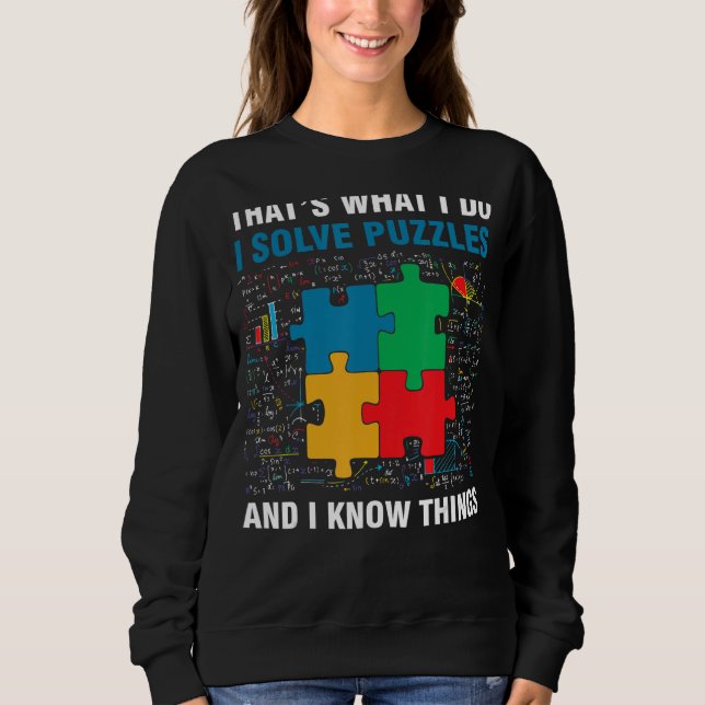 Camiseta Engraçado Eu Resolver Quebra-cabeça E Eu Sei Coisa (Frente)