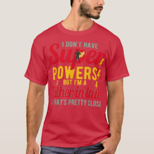 Camiseta Engraçado eu ser um pai de direito e isso é Bonito
