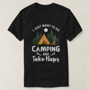 Camiseta Engraçado Eu Só Quero Ir Acampar E Tirar O Acamp