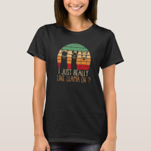 Camiseta Engraçado Eu Só Realmente Gosto de Lhama Okay Lha