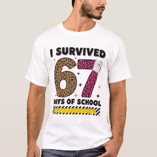 Camiseta Engraçado eu sobrevivi 67 dias na escola professor