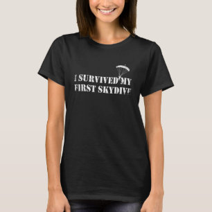 Camiseta Engraçado eu sobrevivi ao meu primeiro salto de pa
