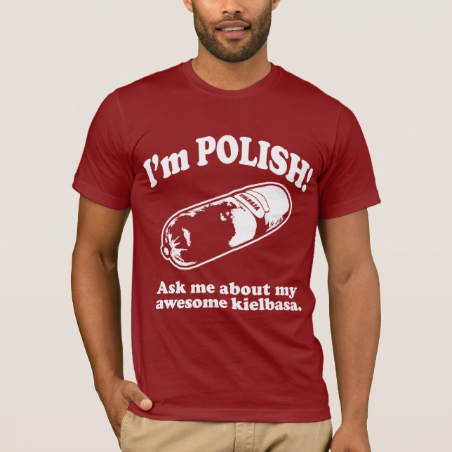 Camiseta Engraçado! Eu sou design polonês (Frente)