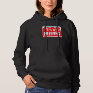 Camiseta Engraçado Eu Sou Frio Sim Somos Congelando Dia da 