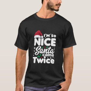 Camiseta Engraçado, Eu Sou Tão Bonita Papai noel Veio Duas