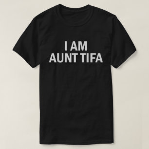 Camiseta Engraçado Eu Sou Tia Tifa Meme Política Tee