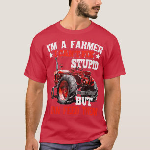 Camiseta Engraçado, eu sou um fazendeiro, não posso ser est